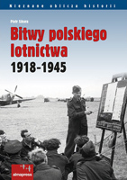 Bitwy polskiego lotnictwa 1918-1945