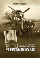Kapitan pilot Mieczysław Józef Michał Lewandowski
